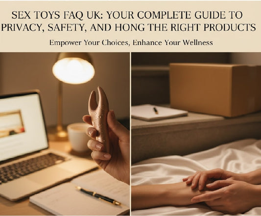Sex Toys FAQ: Your Essential Guide to Privacy & Safety